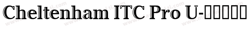 Cheltenham ITC Pro U字体转换